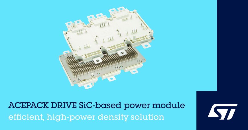 STMicroelectronics augmente les performances et l’autonomie des véhicules électriques avec ses nouveaux modules de puissance en carbure de silicium